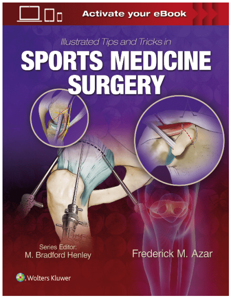 Illustrated Tips and Tricks in Sports Medicine Surgery
