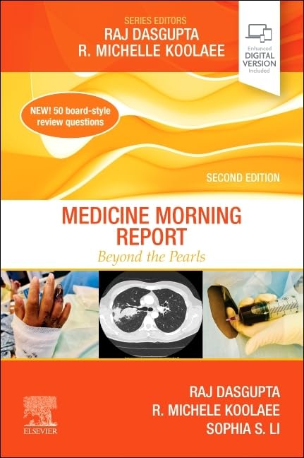 Medicine Morning Report, 2nd Edition. Beyond the Pearls