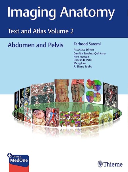 Imaging Anatomy. Text and Atlas Volume 2: Abdomen and Pelvis
