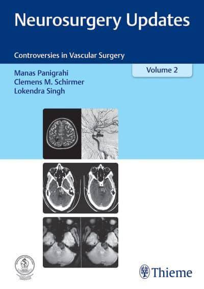 Neurosurgery Updates, Vol. 2. Controversies in Vascular Surgery