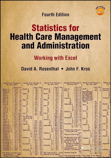 Statistics for Health Care Management and Administration: Working with Excel, 4th Edition