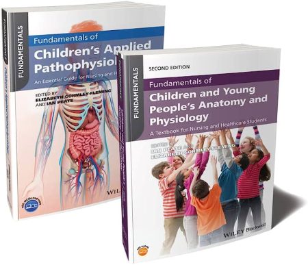 Fundamentals of Children's Anatomy, Physiology and Pathophysiology Bundle