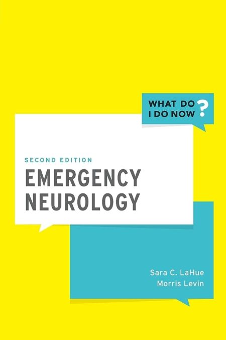 Emergency Neurology Second Edition