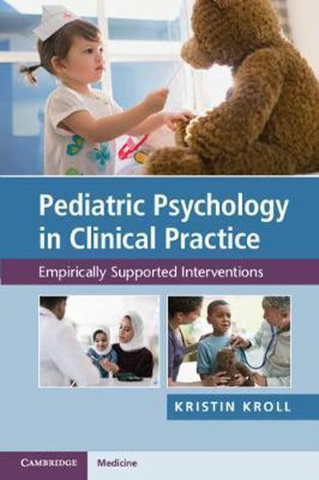 Pediatric Psychology in Clinical Practice. Empirically Supported Interventions