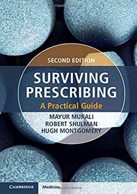 Surviving Prescribing. A Practical Guide 2nd Edition