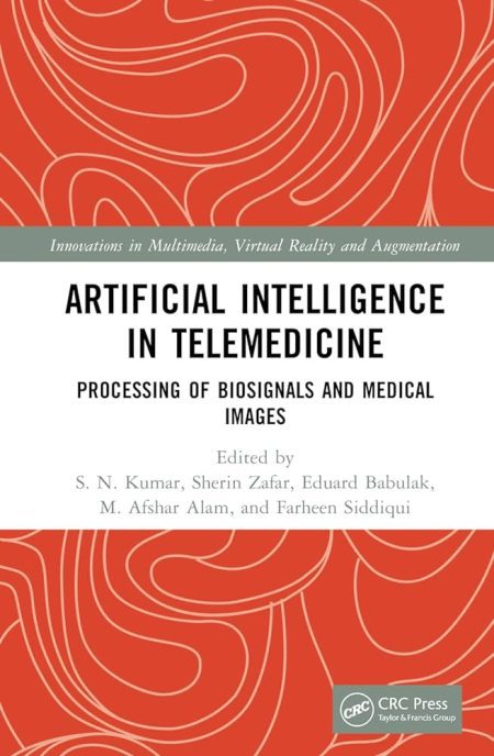 Artificial Intelligence in Telemedicine. Processing of Biosignals and Medical images 1st Edition