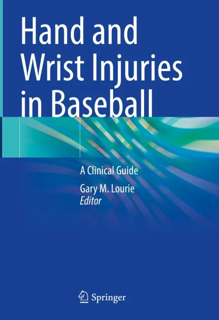 Hand and Wrist Injuries in Baseball. A Clinical Guide
