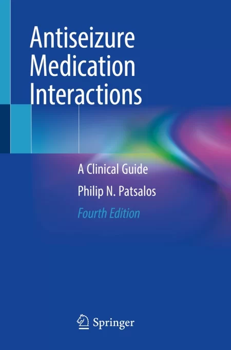 Antiseizure Medication Interactions. A Clinical Guide