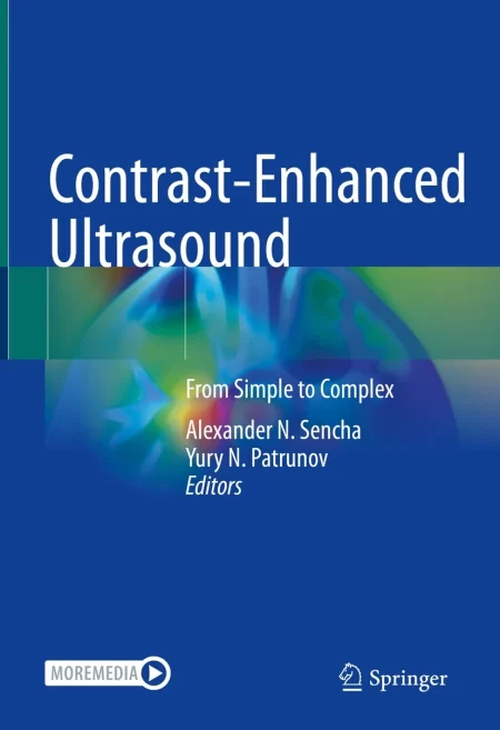 Contrast-Enhanced Ultrasound. From Simple to Complex