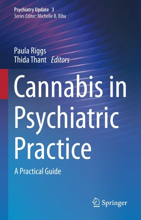 Cannabis in Psychiatric Practice. A Practical Guide