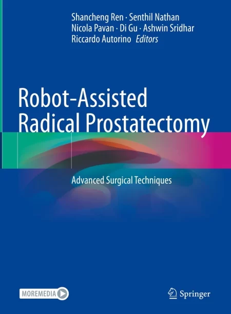 Robot-Assisted Radical Prostatectomy. Advanced Surgical Techniques