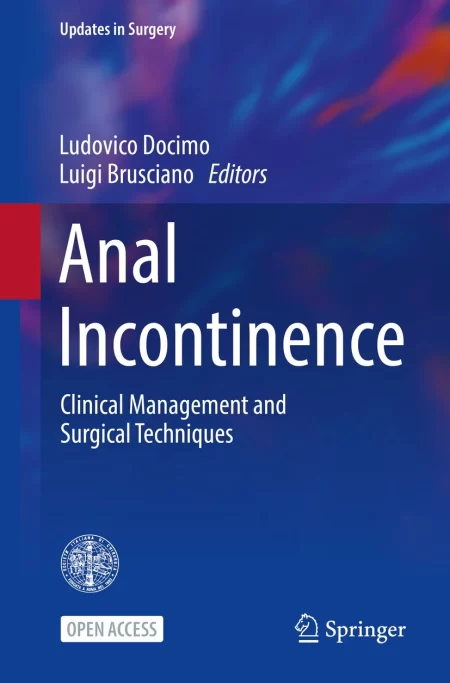 Anal Incontinence. Clinical Management and Surgical Techniques