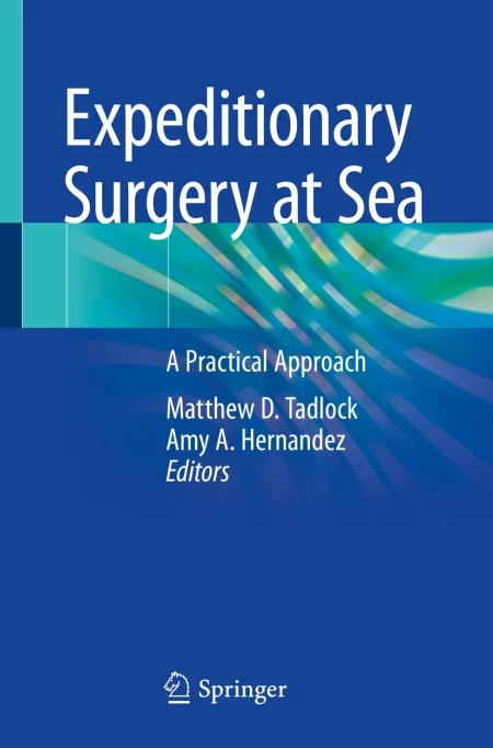 Expeditionary Surgery at Sea. A Practical Approach
