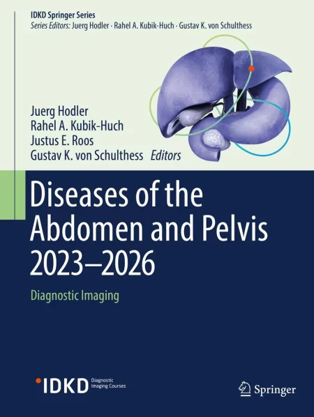 Diseases of the Abdomen and Pelvis 2023-2026. Diagnostic Imaging