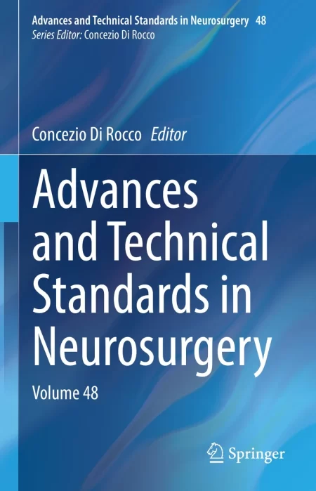 Advances and Technical Standards in Neurosurgery Volume 48