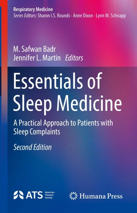 Essentials of Sleep Medicine. A Practical Approach to Patients with Sleep Complaints