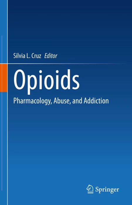 Opioids. Pharmacology, Abuse, and Addiction