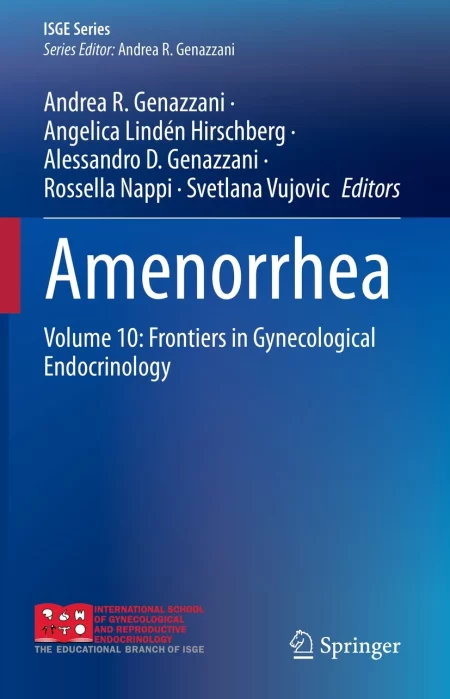 Amenorrhea Volume 10: Frontiers in Gynecological Endocrinology