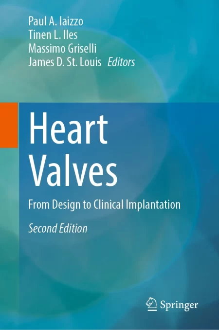 Heart Valves. From Design to Clinical Implantation
