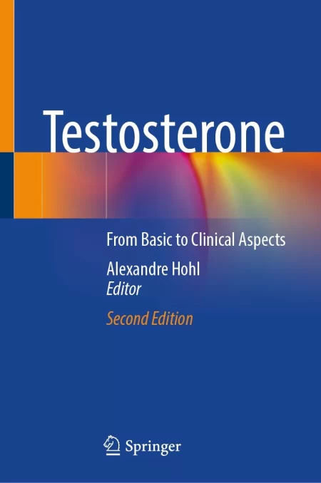 Testosterone. From Basic to Clinical Aspects