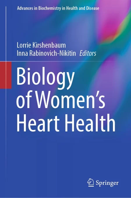 Biology of Women’s Heart Health