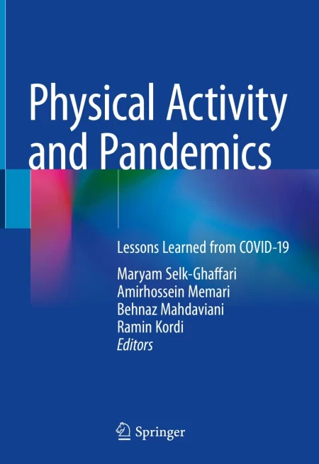 Physical Activity and Pandemics. Lessons Learned from COVID-19