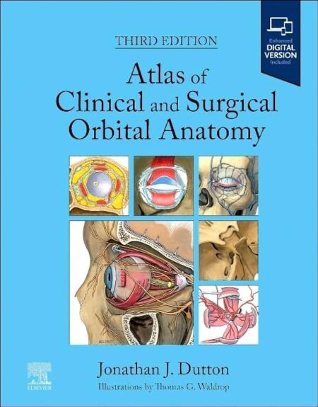 Atlas of Clinical and Surgical Orbital Anatomy, 3rd Edition
