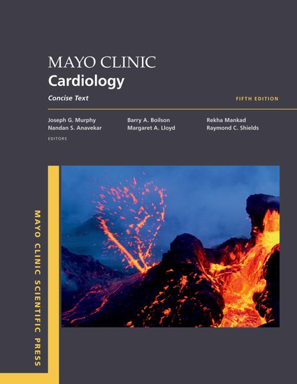 Mayo Clinic Cardiology 5th edition Concise Textbook