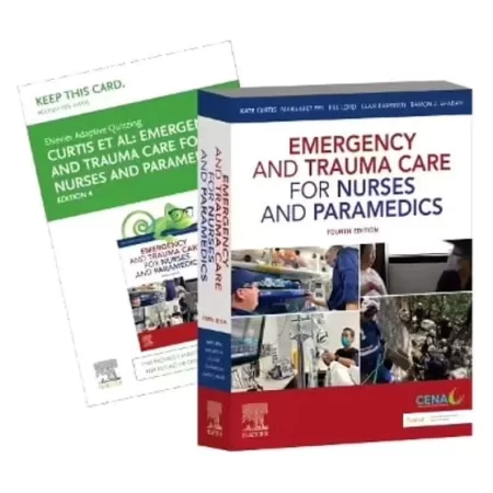 Emergency and Trauma Care for Nurses and Paramedics 4e, 4th Edition