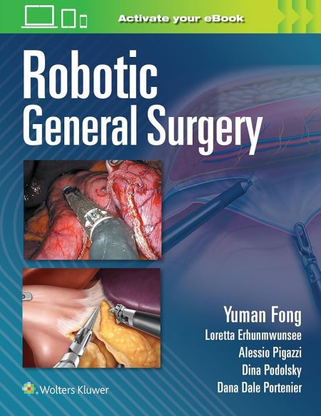 Robotic General Surgery First edition