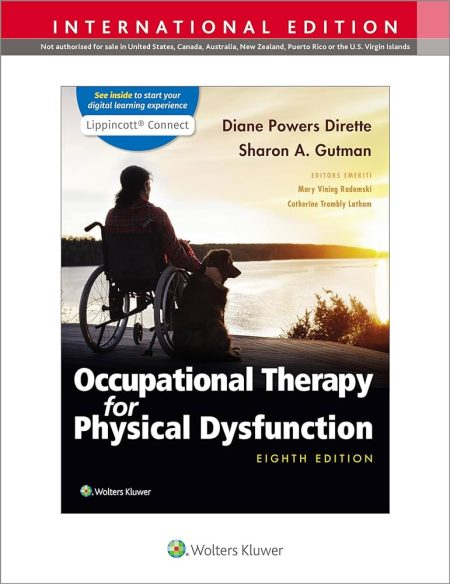 Occupational Therapy for Physical Dysfunction 8e Lippincott Connect International Edition Print Book and Digital Access Card Package Eighth edition