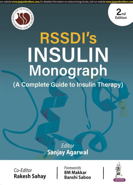 RSSDI'S Insulin Monograph (A Complete Guide to Insulin Therapy)