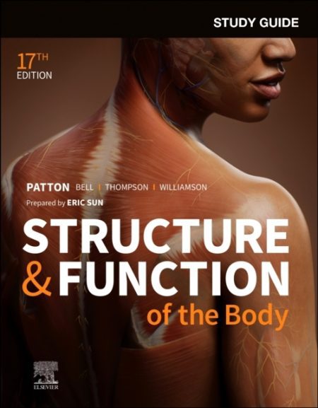 Study Guide for Structure & Function of the Body, 17th Edition
