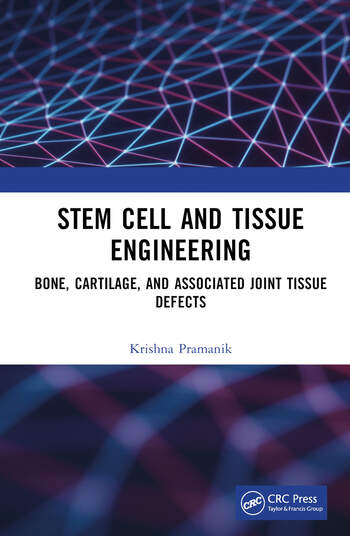 Stem Cell and Tissue Engineering. Bone, Cartilage, and Associated Joint Tissue Defects