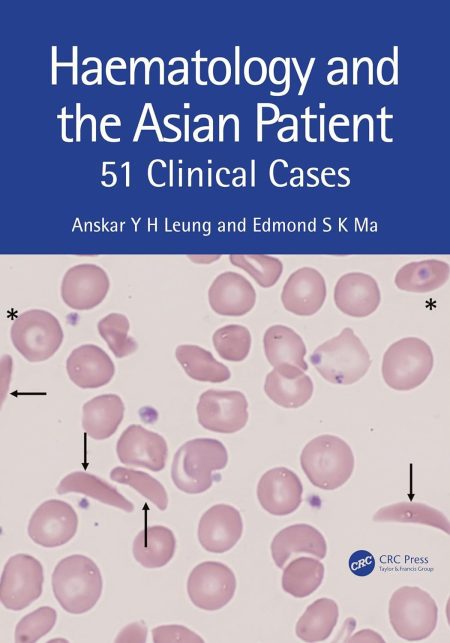 Haematology and the Asian Patient. 51 Clinical Cases
