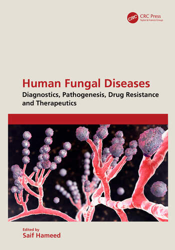 Human Fungal Diseases. Diagnostics, Pathogenesis, Drug Resistance and Therapeutics