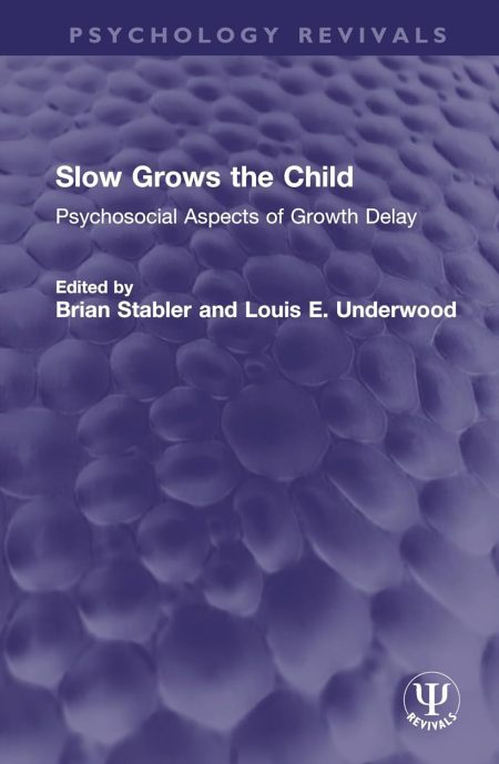 Slow Grows the Child. Psychosocial Aspects of Growth Delay
