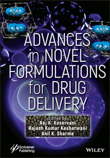 Advances in Novel Formulations for Drug Delivery
