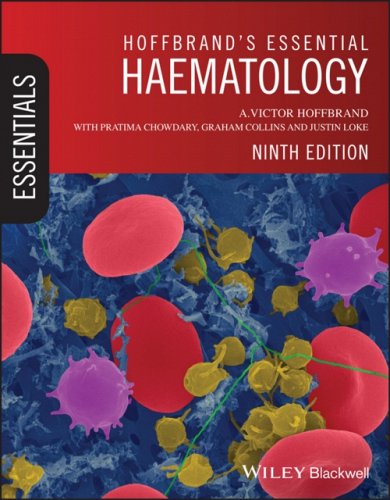 Hoffbrand's Essential Haematology, 9th Edition