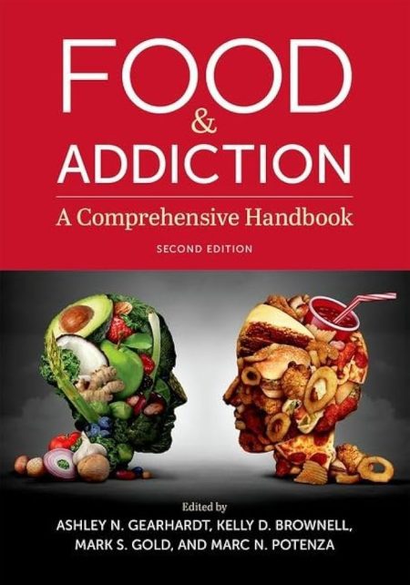 Food & Addiction A Comprehensive Handbook Second Edition