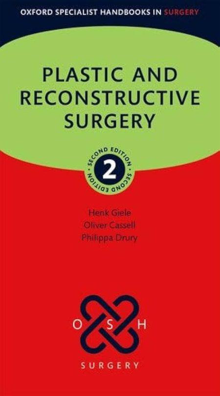 Plastic and Reconstructive Surgery  Second Edition