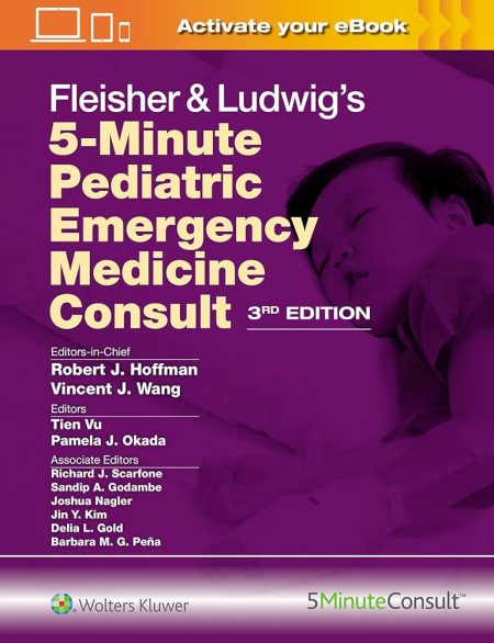 Fleisher & Ludwig's 5-Minute Pediatric Emergency Medicine Consult 3rd Edition