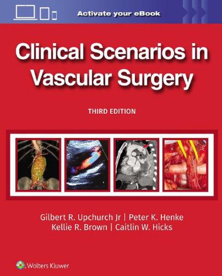 Clinical Scenarios in Vascular Surgery Third edition