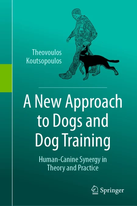 A New Approach to Dogs and Dog Training. Human-Canine Synergy in Theory and Practice