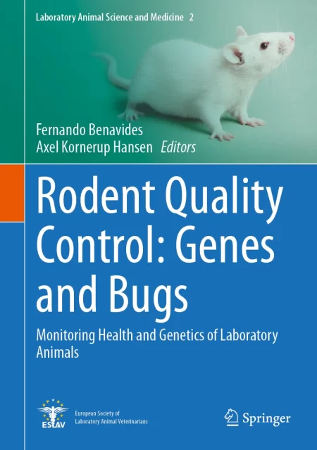 Rodent Quality Control: Genes and Bugs. Monitoring Health and Genetics of Laboratory Animals