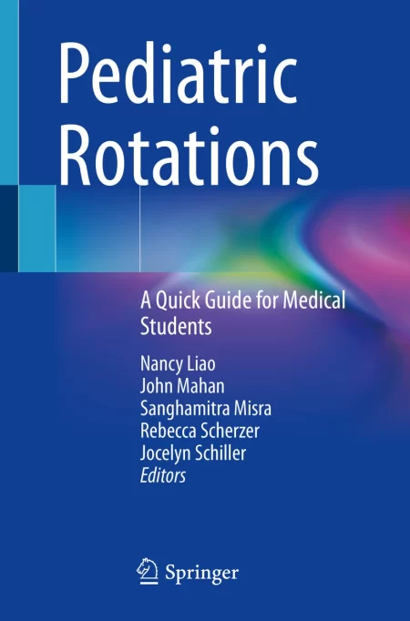 Pediatric Rotations. A Quick Guide for Medical Students