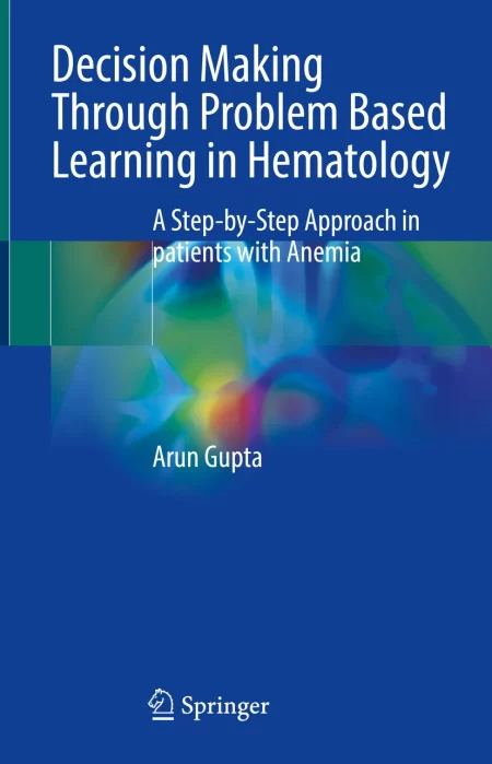 Decision Making Through Problem Based Learning in Hematology. A Step-by-Step Approach in patients with Anemia