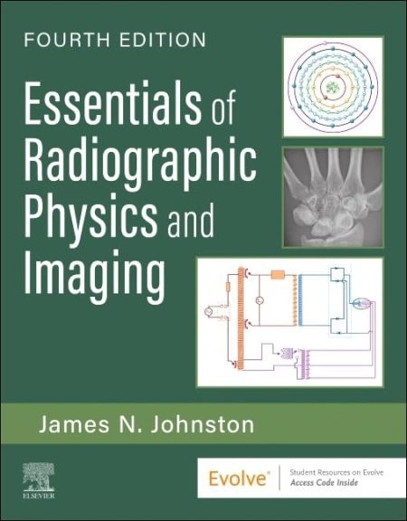 Essentials of Radiographic Physics and Imaging, 4th Edition