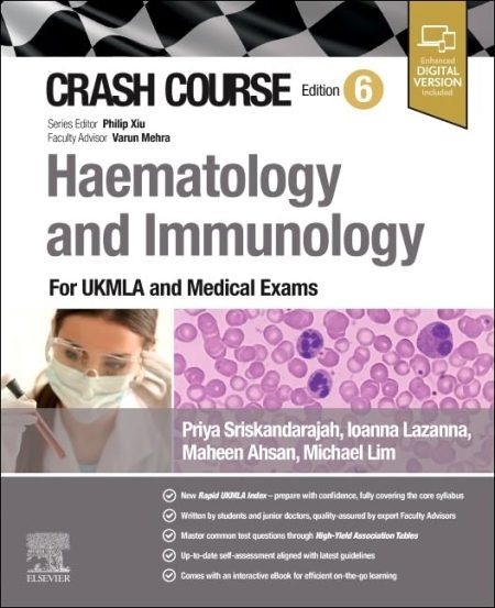 Crash Course Haematology and Immunology, 6th Edition. For the MLA and Medical Exams