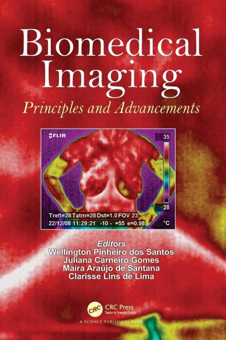 Biomedical Imaging Principles and Advancements